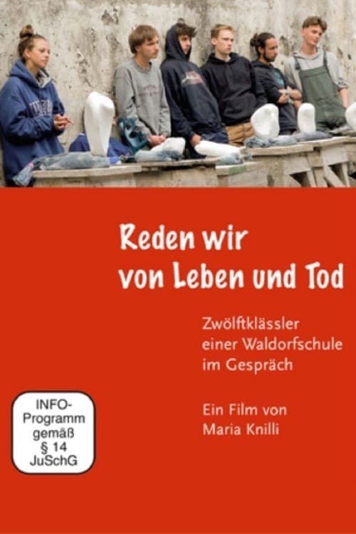 Reden wir von Leben und Tod