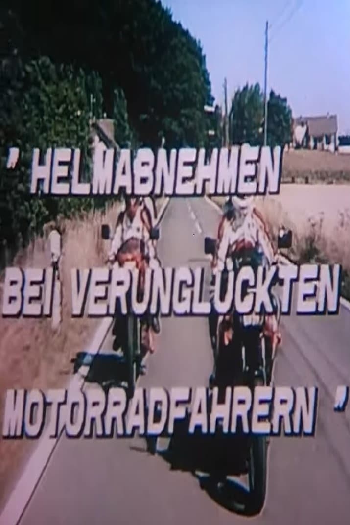 Helm abnehmen bei verunglückten Motorradfahrern