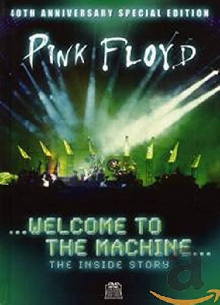 Pink Floyd: Welcome to the Machine