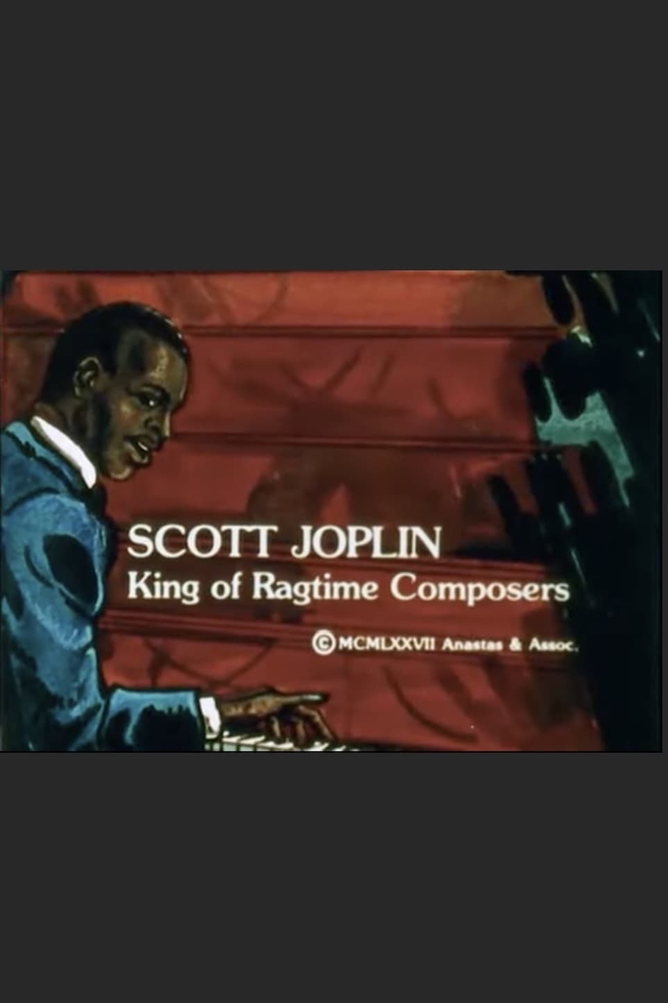 Scott Joplin: King of Ragtime Composers