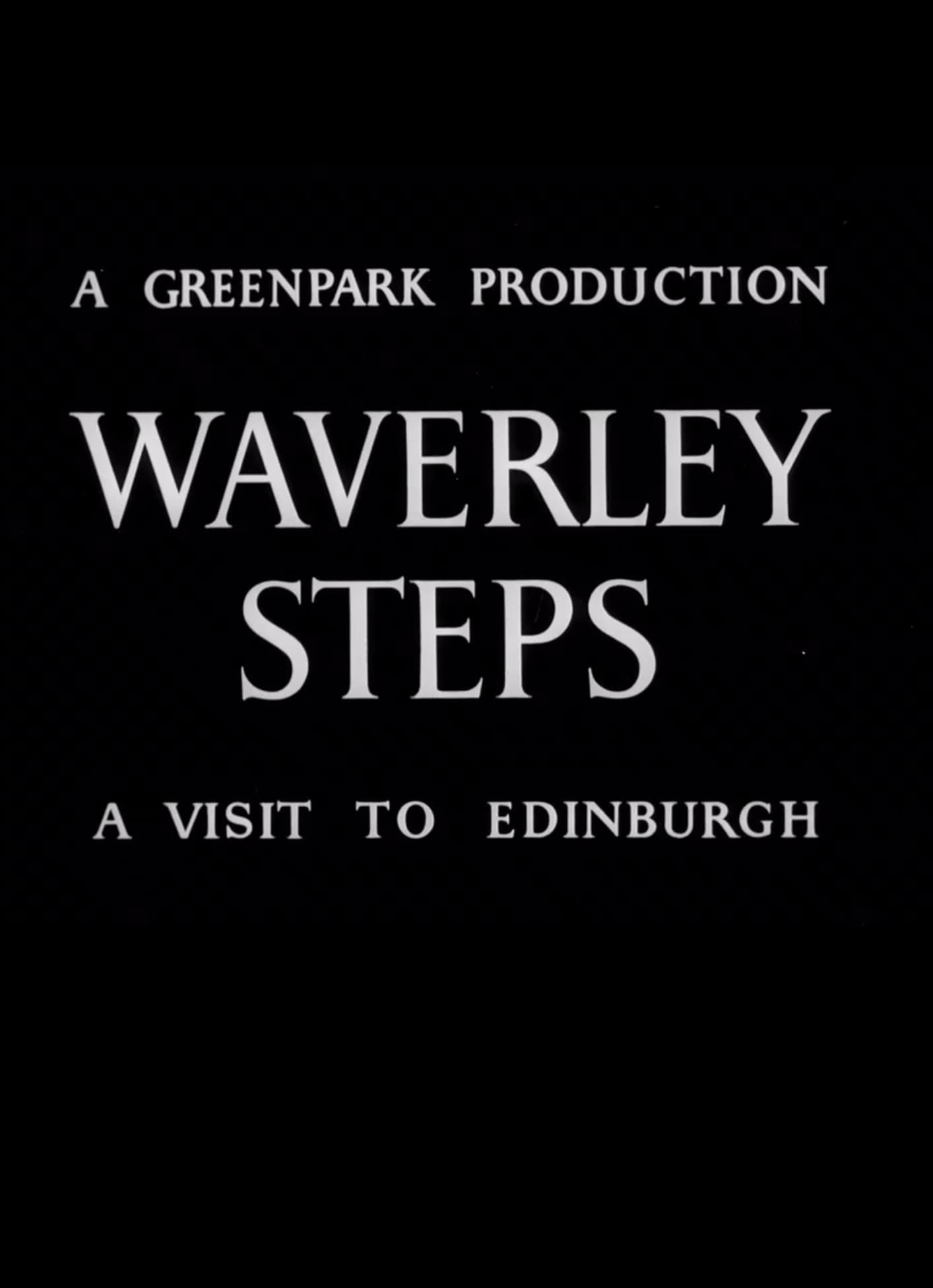 Waverley Steps: A Visit to Edinburgh