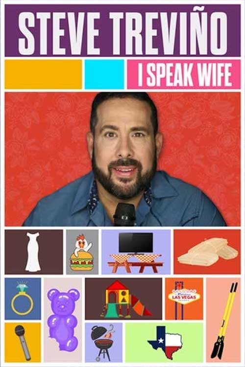 Steve Trevino: I Speak Wife