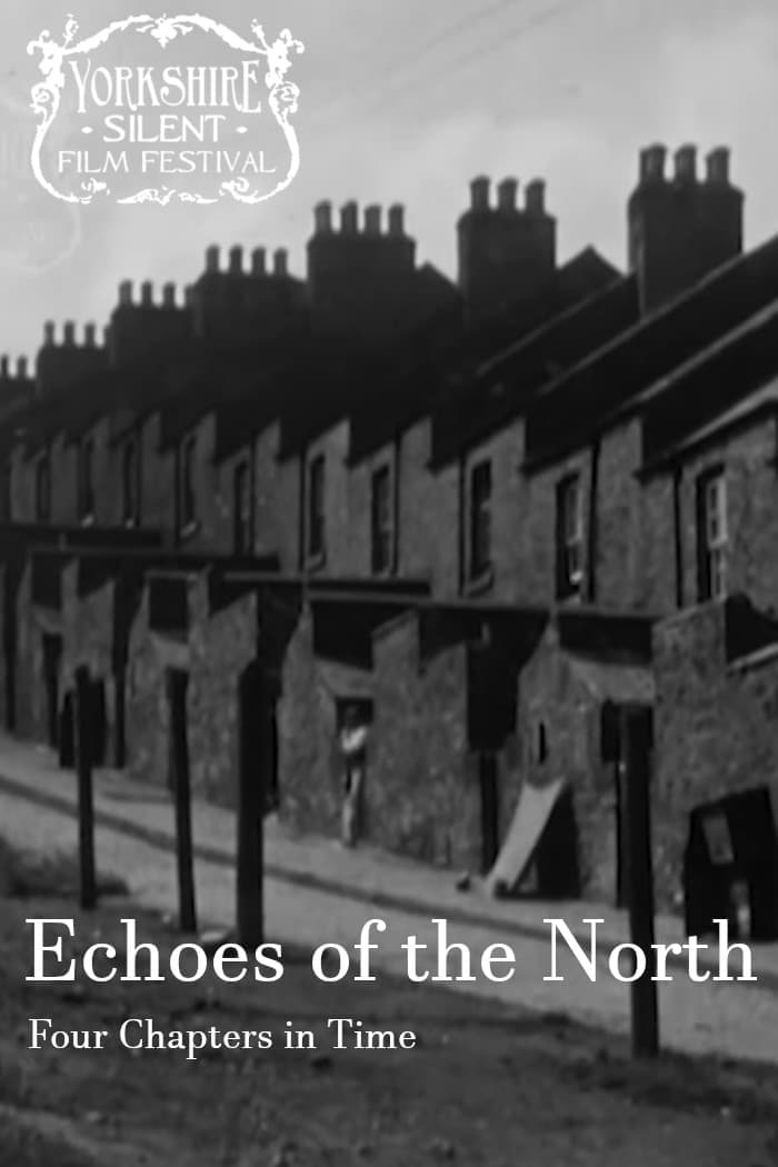 Echoes of the North: Four Chapters in Time