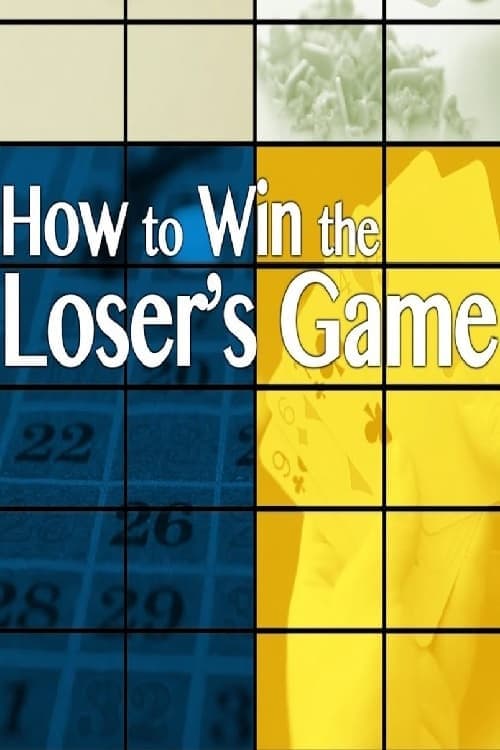 How to Win the Loser's Game