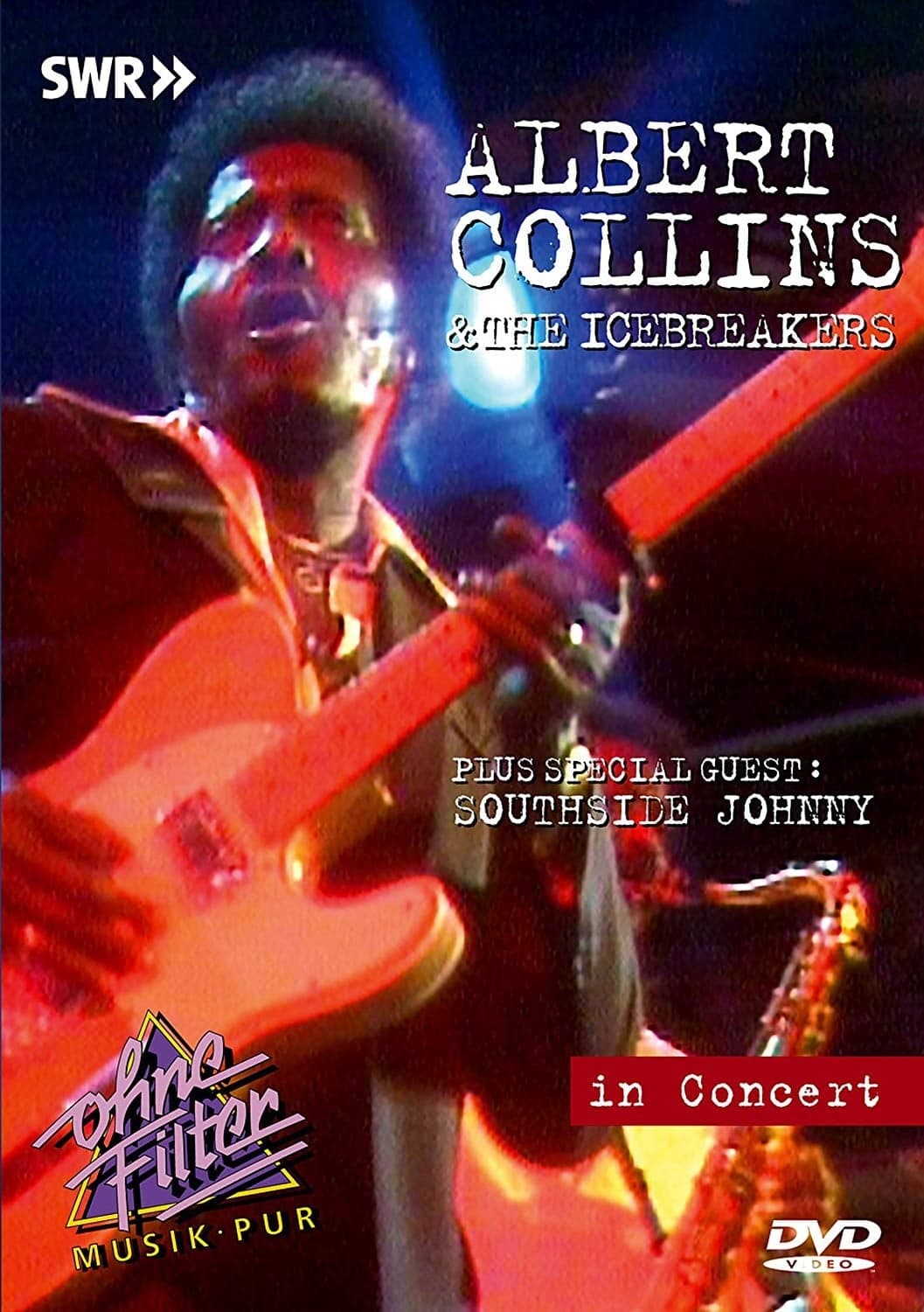 Albert Collins & The Icebreakers: In Concert - Ohne Filter