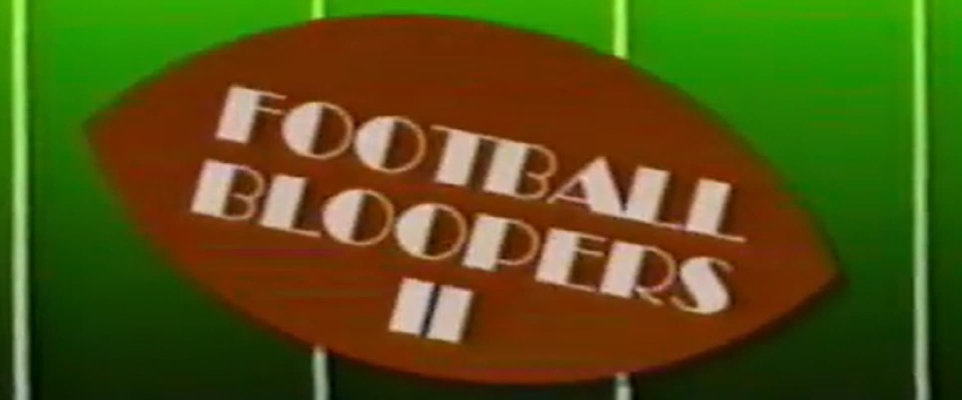 The Best of Football Bloopers Vol. 2