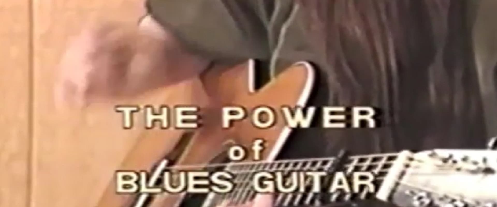 The Power of Delta Blues Guitar 1