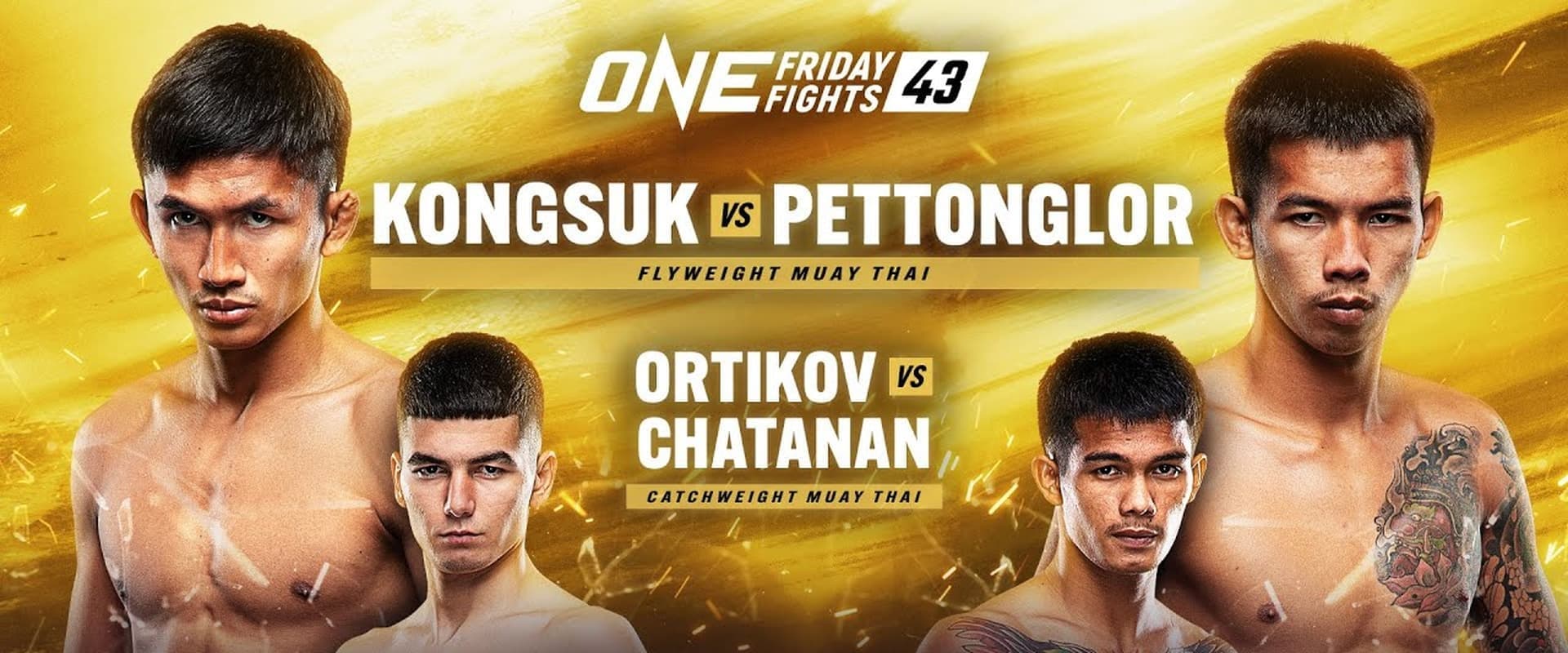 ONE Friday Fights 43: Kongsuk vs. Pettonglor