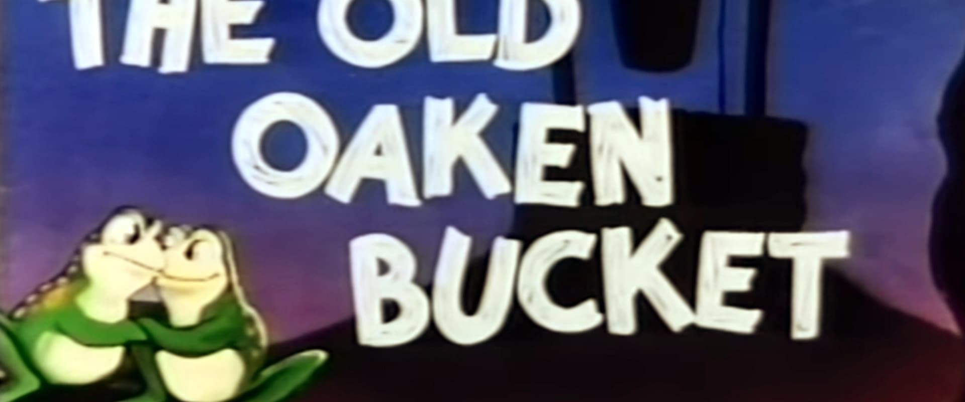 The Old Oaken Bucket