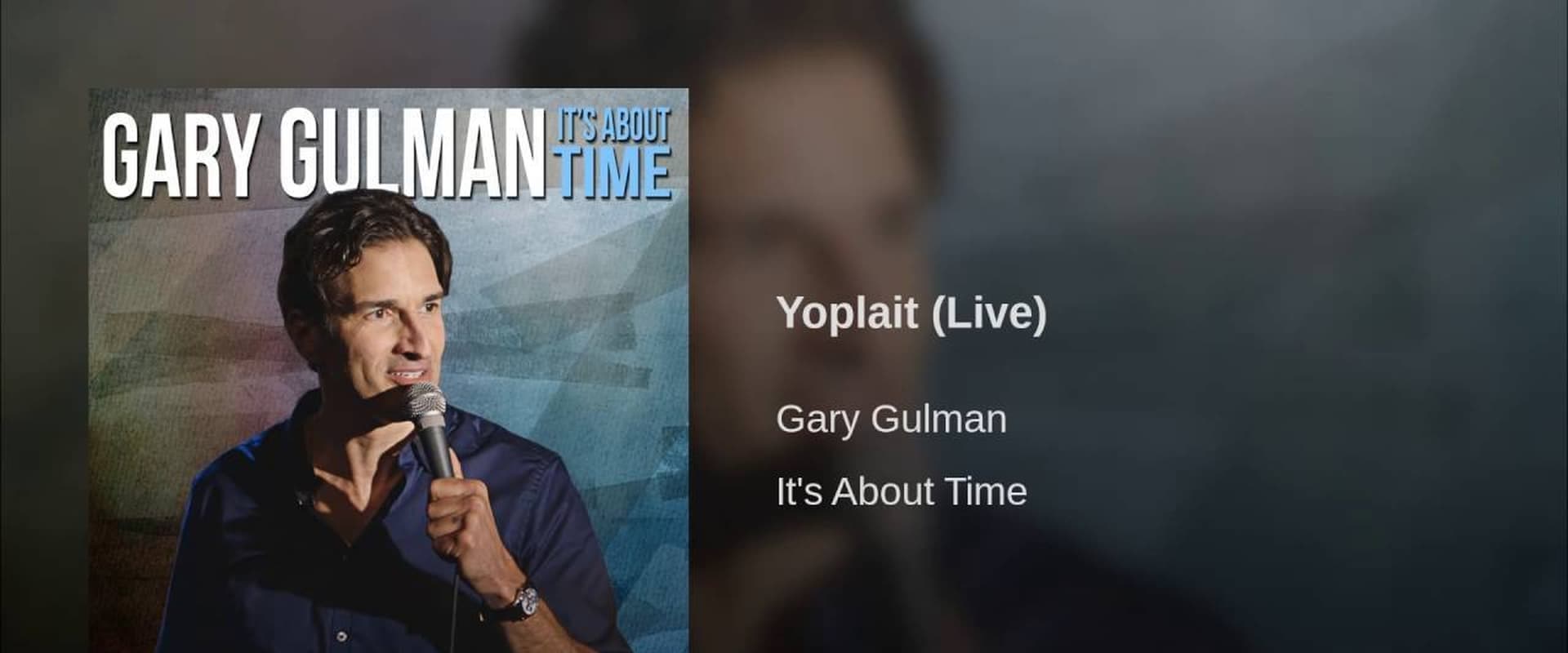 Gary Gulman: It's About Time