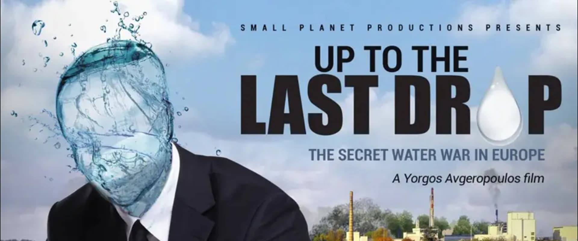 Up to the Last Drop: The Secret Water War in Europe