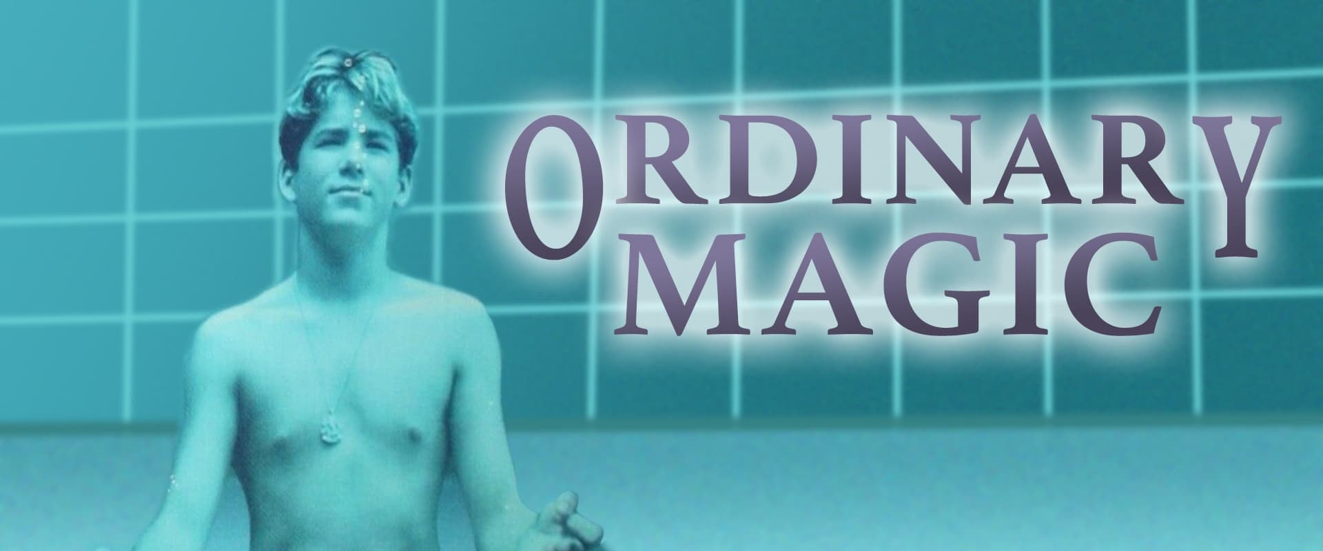 Ordinary Magic