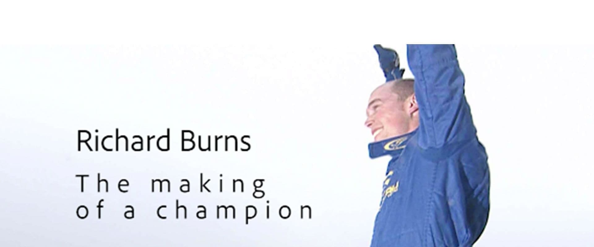 Richard Burns - The making of a champion