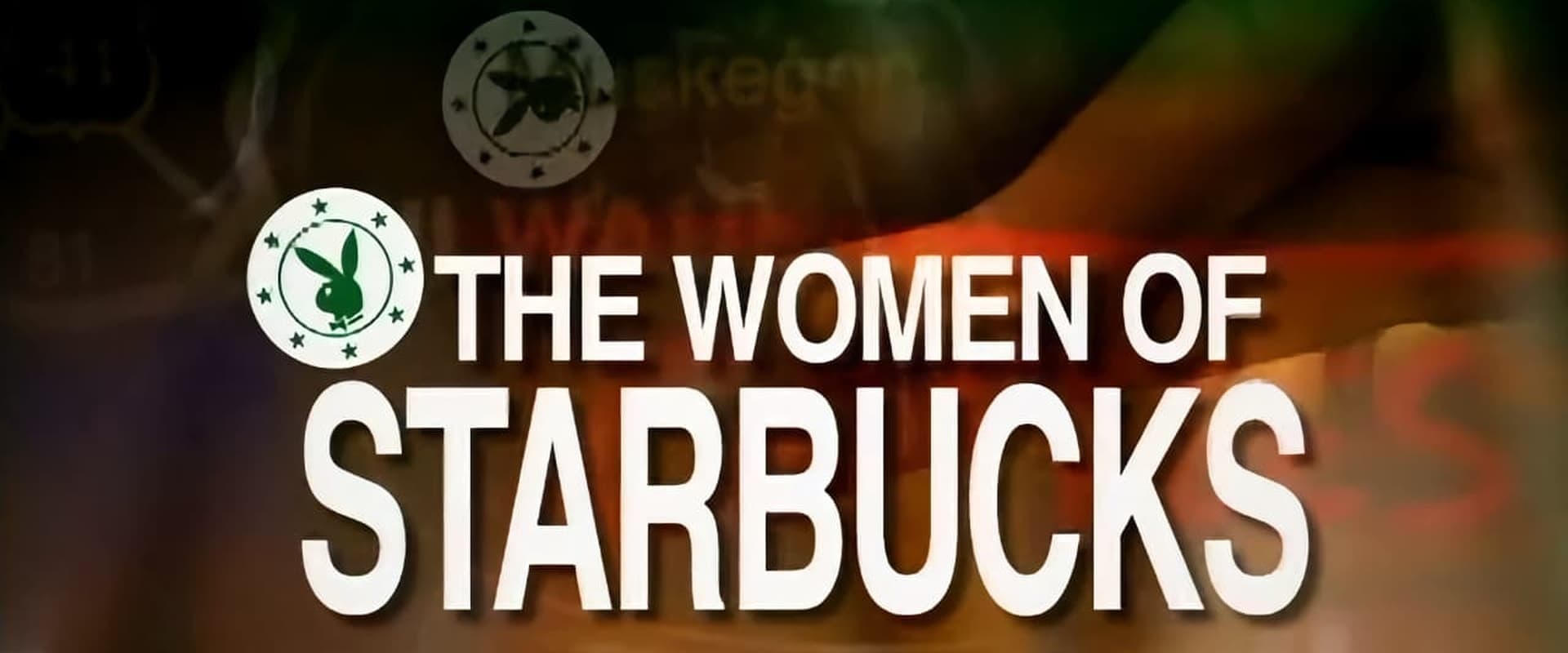 Playboy: Women of Starbucks