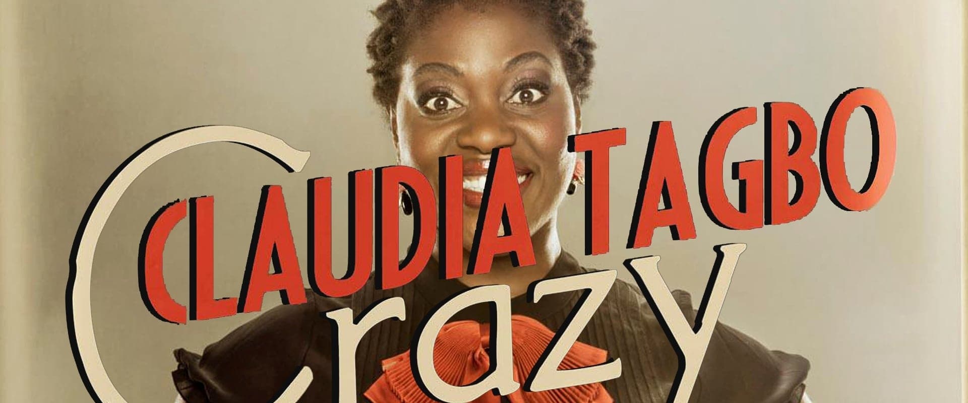 Claudia Tagbo - Crazy