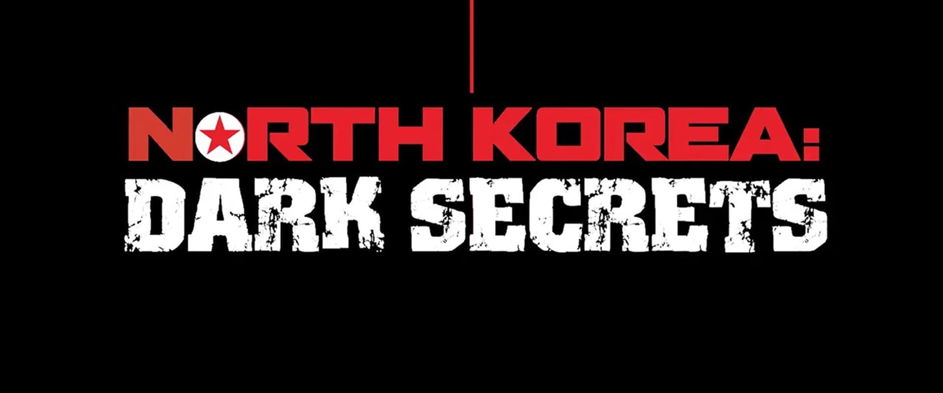 North Korea: Dark Secrets