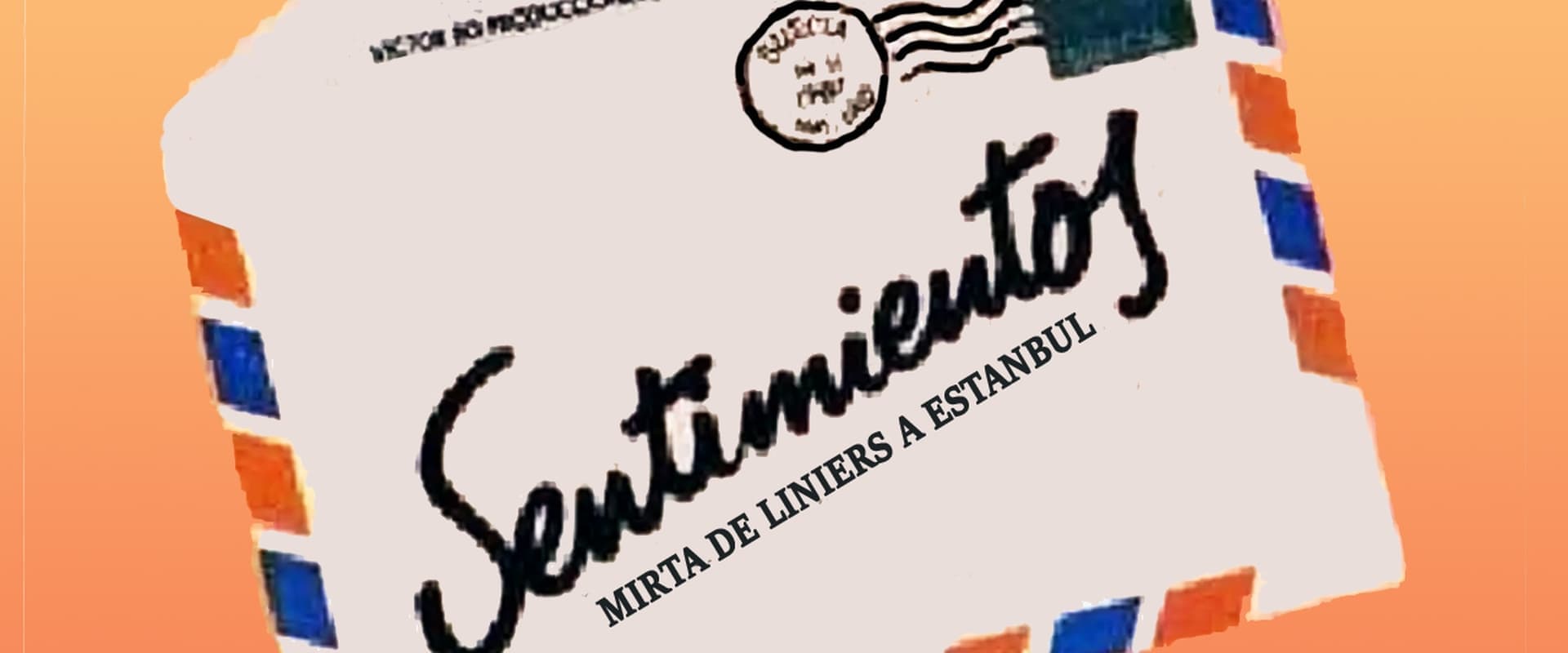 Sentimientos: Mirta, de Liniers a Estambul