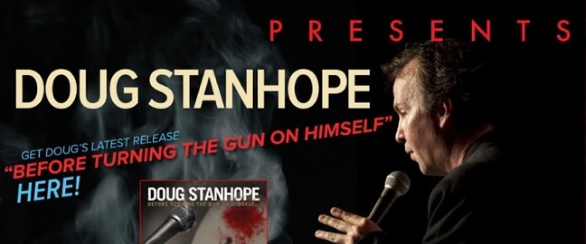 Doug Stanhope: Before Turning the Gun on Himself