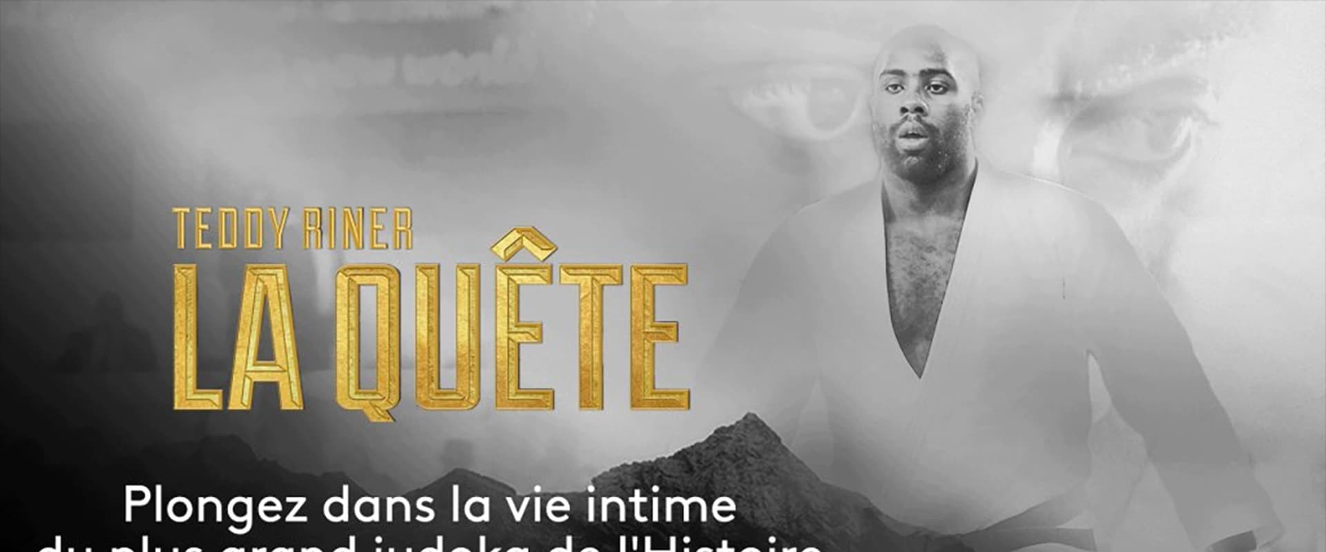 Teddy Riner: The Quest