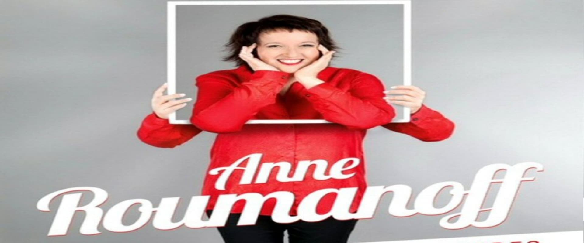 Anne Roumanoff : Aimons-nous les uns les autres