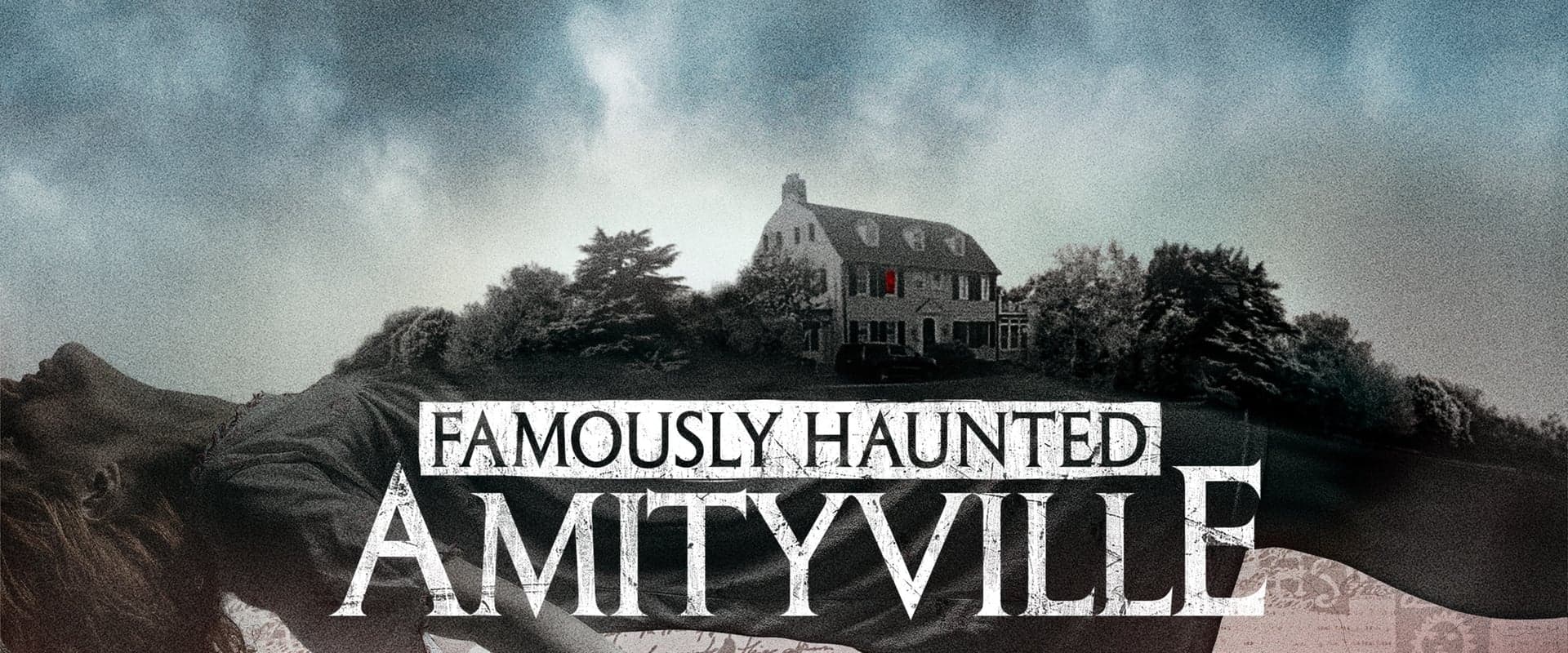 Famously Haunted: Amityville