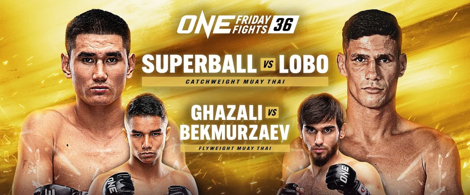 ONE Friday Fights 36: Superball vs. Lobo