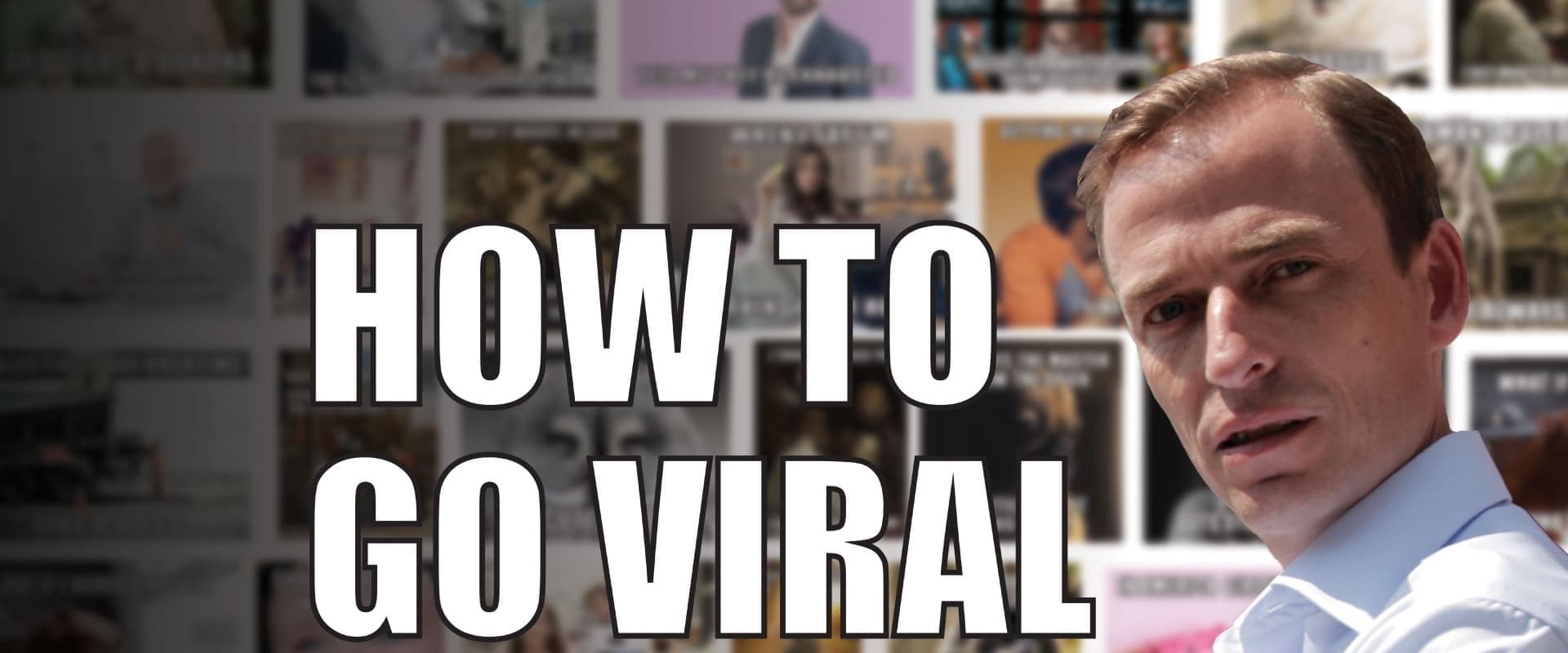 How To Go Viral