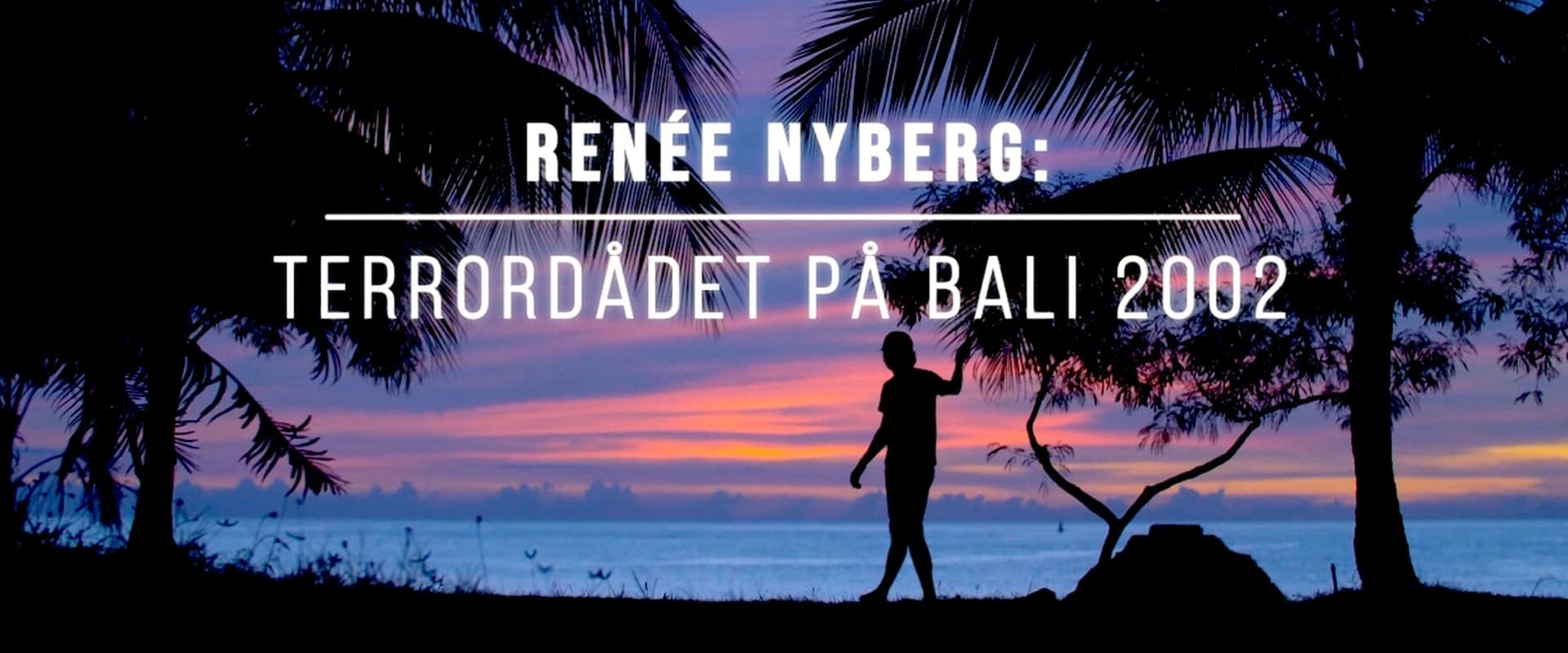 Renée Nyberg: Terrorist Attack in Bali