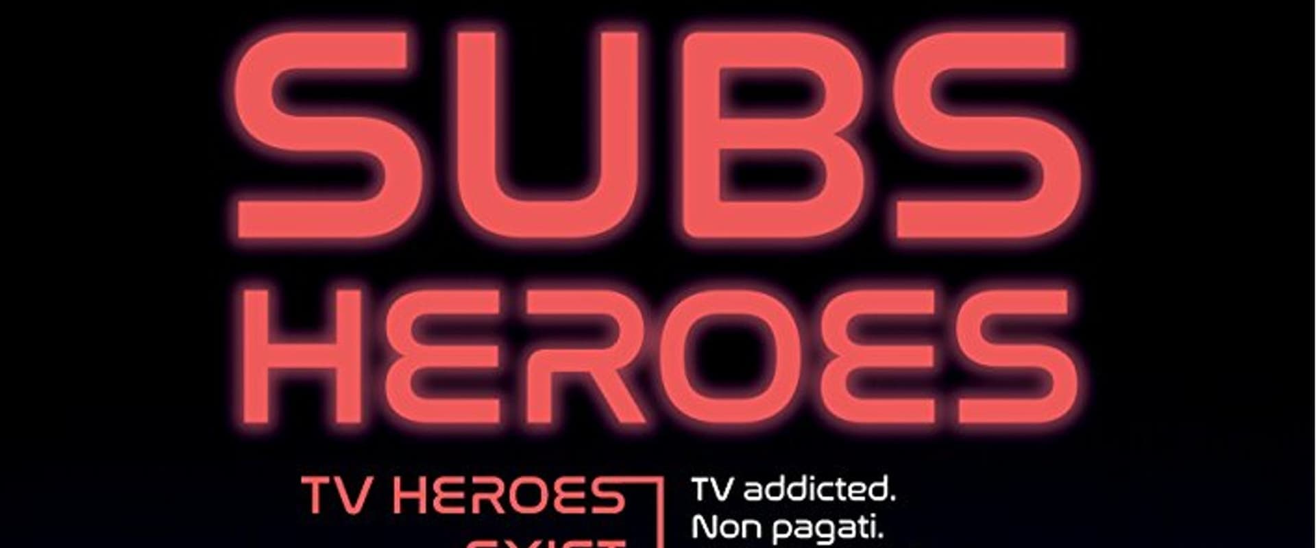 Subs Heroes
