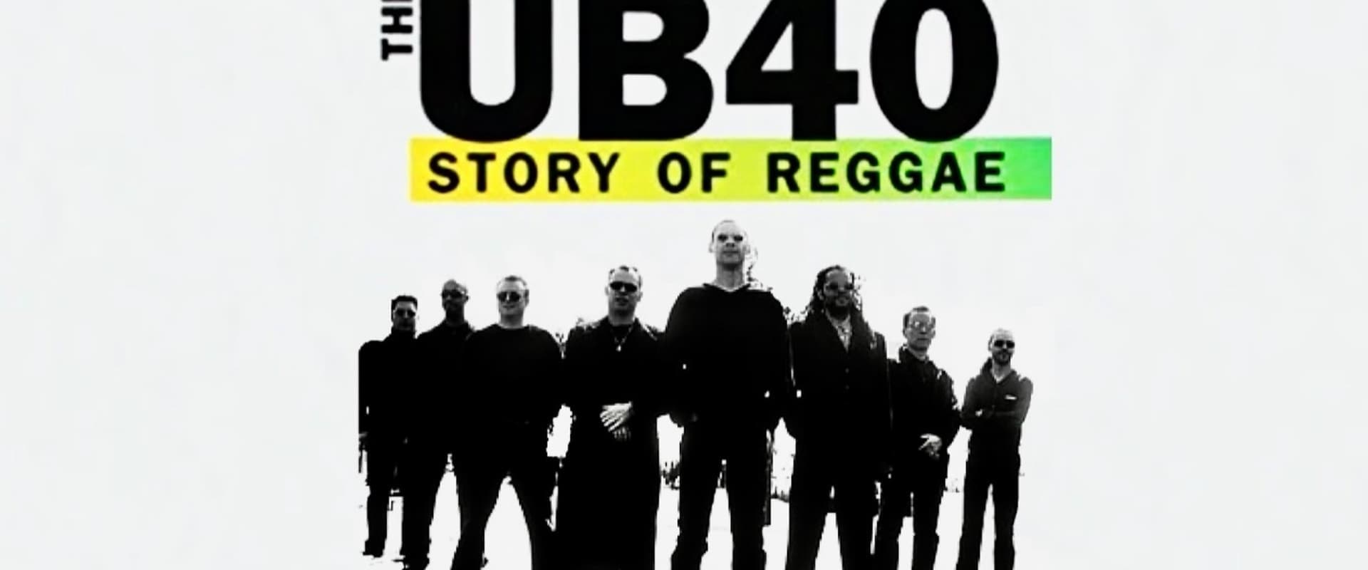 The UB40: Story of Reggae