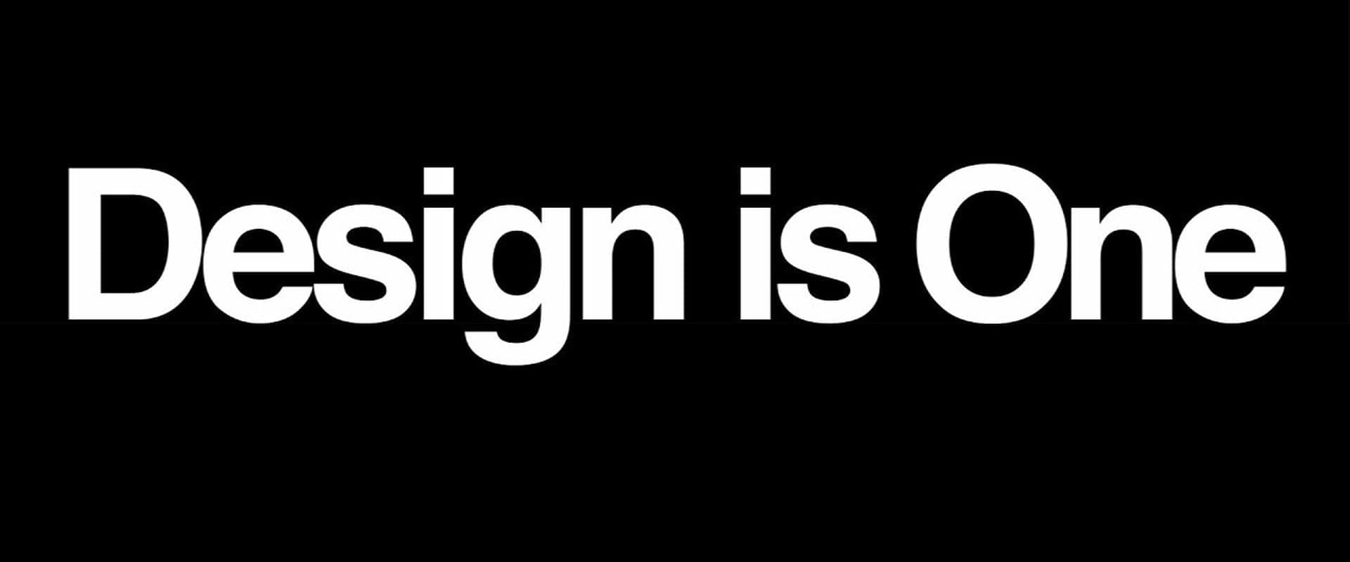 Design Is One
