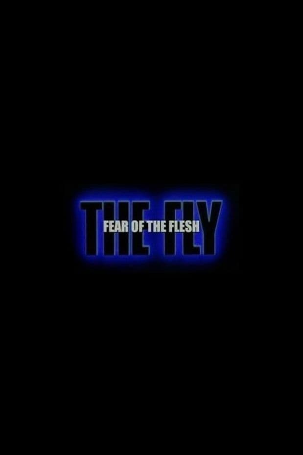 Fear of the Flesh: The Making of The Fly