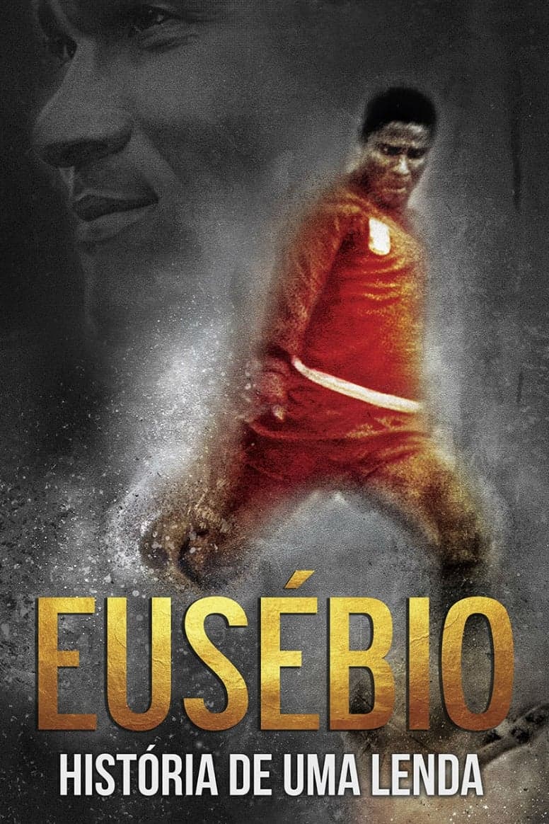 Eusébio: Story of a Legend