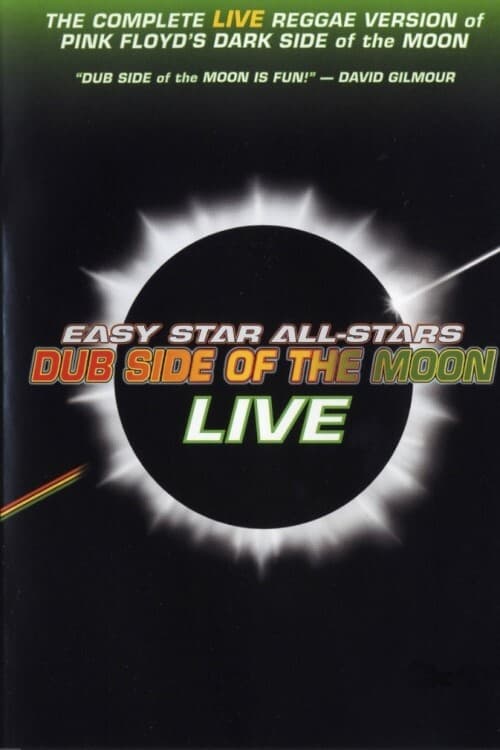 Easy Star All-Stars: Dub Side of the Moon Live
