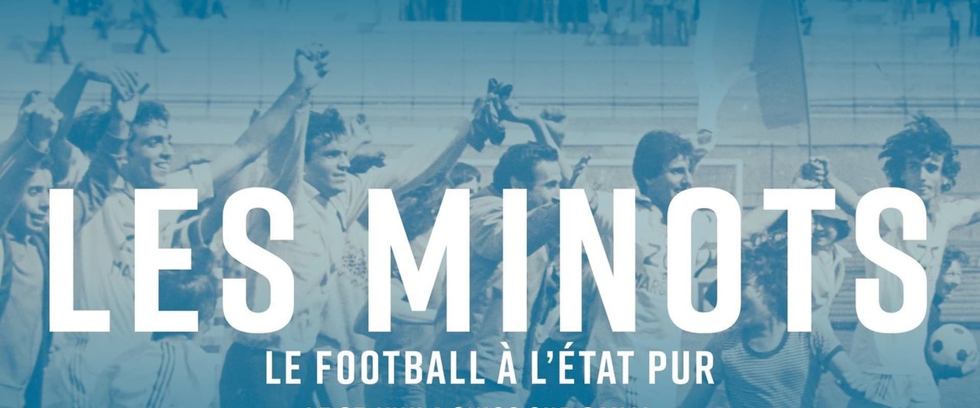 Les Minots : le football à l'état pur
